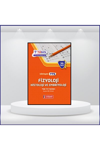 Klinisyen Tıp Kitabevleri Tusdata Tüm TUS Soruları Fizyoloji ( 36.Baskı )