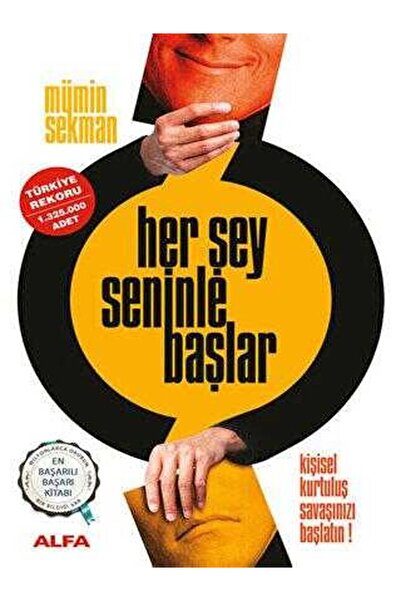 Delidolu Yayınları HER ŞEY SENİNLE BAŞLAR ALFA YAYINLARI
