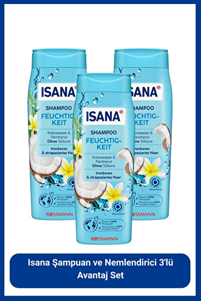 ISANA Şampuan ve Nemlendirici 3'lü Avantaj Set