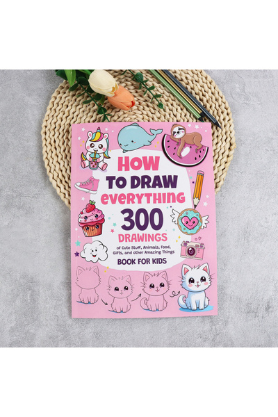 Choice1 ستايل بي: كيف ترسم كل شيء: 300 رسمة لأشياء لطيفة، حيوانات، طعام، هداي...