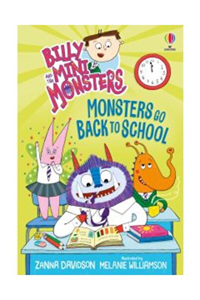 Usborne Billy and the Mini Monsters: Monsters Go Back to School