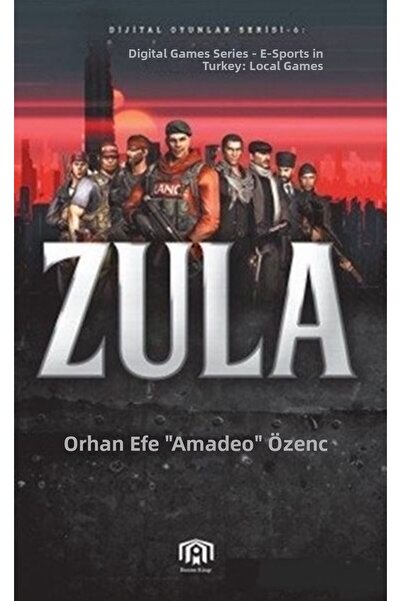 Benim Kitap E-Sports in Turkey Local Games and Zula - Digital Games Series 6