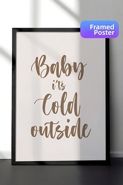 Postifull Tablou cu ramă neagră, set de postere și rame, Baby It's Cold Outsi...