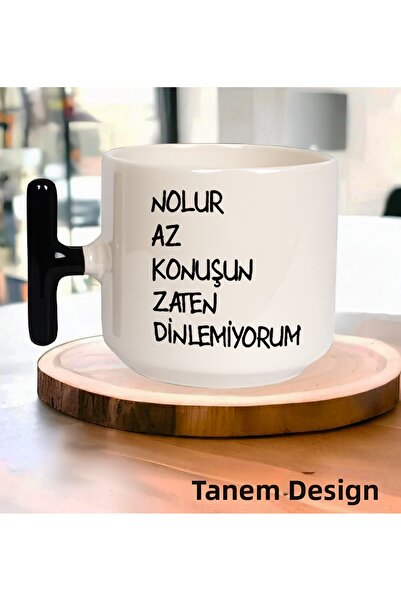 Tanem Tasarım Nolur Talk Less - t Kulp Kupa