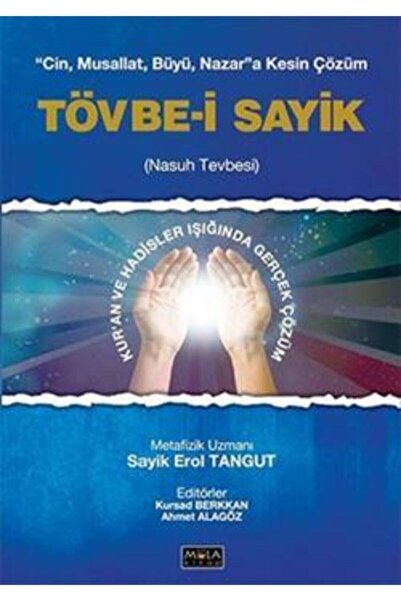 Mola Kitap Tövbe-i Sayik / Sayik Erol Tangut / / 9786059057318