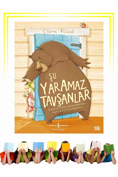 TÜRKİYE İŞ BANKASI KÜLTÜR YAYINLARI Şu Yaramaz Tavşanlar  - Okul Öncesi, Çocu...