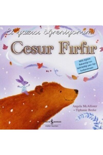 TÜRKİYE İŞ BANKASI KÜLTÜR YAYINLARI Cesur Fırfır kitabı - Angela Mcallister -...