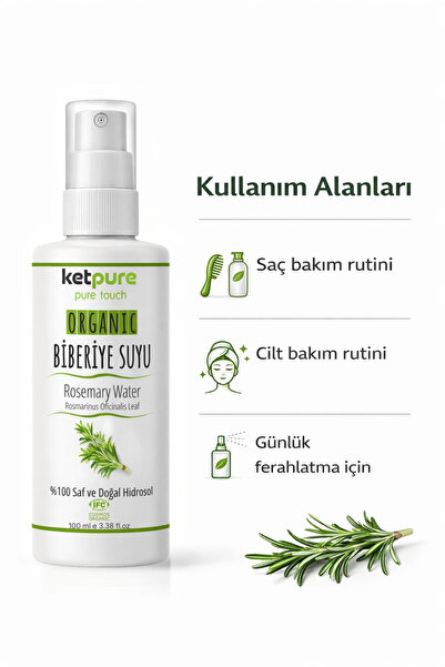 ketpure Organik Saf Biberiye Suyu (Hidrosol) – Doğal Saç ve Cilt Bakım Rutini İçin – 100 ml
