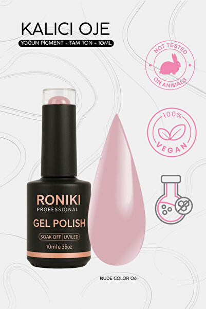 RONIKI Kalıcı Oje Yüksek Pigmentli Profesyonel UV LED Nude Color 06 - 10 ml