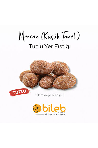 bileb serinhisar bi leblebi'de bana Mercan (Küçük Taneli) Kavrulmuş Tuzlu Yer...