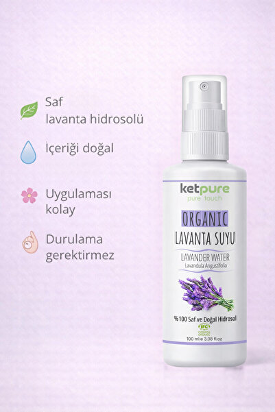ketpure Organik Lavanta Suyu (Lavanta Hidrosolü) 100 ml – %100 Saf ve Doğal, Günlük Bakım İçin