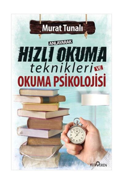 Yediveren Yayınları Anlayarak Hızlı Okuma Teknikleri ve Okuma Psikolojisi