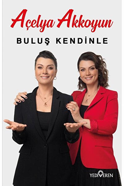 Yediveren Yayınları Buluş Kendinle-Açelya Akkoyun-Yediveren Yayinlari