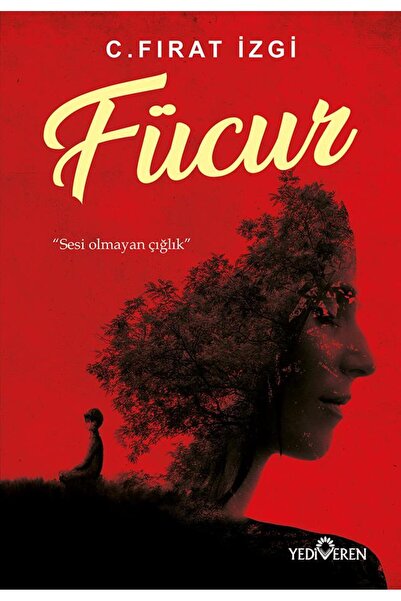 Yediveren Yayınları Fücur/C. Fırat İzgi/Yediveren Yayınları