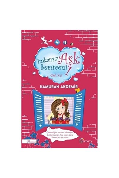 Eftalya Kitap İmkansız Aşk Serüveni 1- Cadı Kız