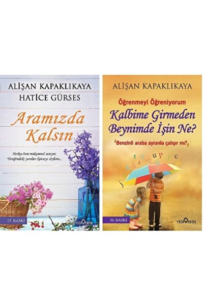 Yediveren Yayınları Kalbime Girmeden Beynimde İşin Ne - Aramızda Kalsın Alişa...