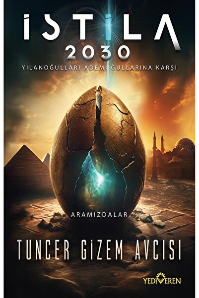 Yediveren Yayınları İstila 2030/Tuncer Gizem Avcısı/Yediveren