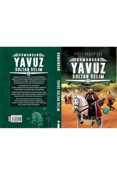 Acayip Kitaplar Yavuz Sultan Selim: Kumandan 4 Yiğit Recep Efe - Yiğit Recep Efe