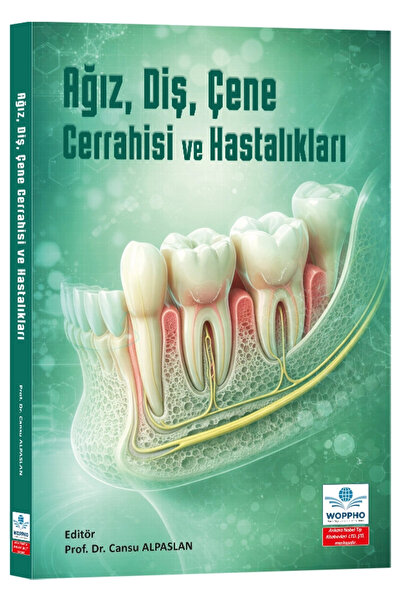 Ankara Nobel Tıp Kitapevleri Ağız, Diş, Çene Cerrahisi ve Hastalıkları