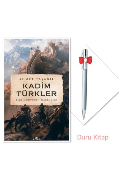 Kronik Kitap Kadim Türkler Eski Dünyanın Hakimleri - Ahmet Taşağıl