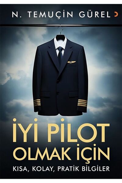 Cinius Yayınları İyi Pilot Olmak İçin & Kısa, Kolay, Pratik Bilgiler