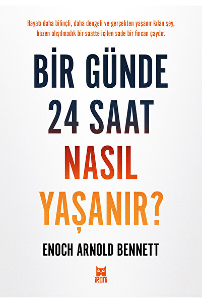 Bir Günde 24 Saat Nasıl Yaşanır?