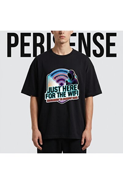 PERISENSE Unisex Just Here for the Wifi Printed Premium Combed Cotton Oversiz...