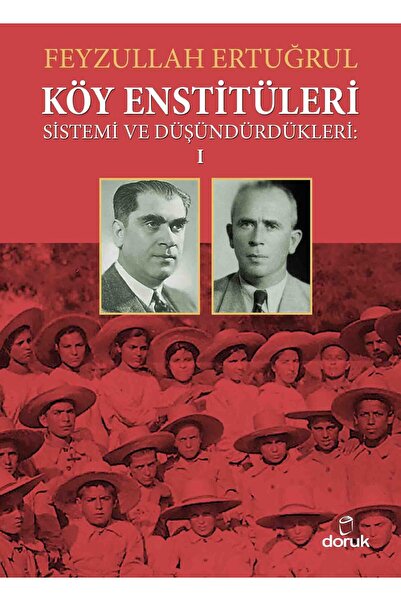 Doruk Köy Enstitüleri Sist.Ve Düş.1.Cilt