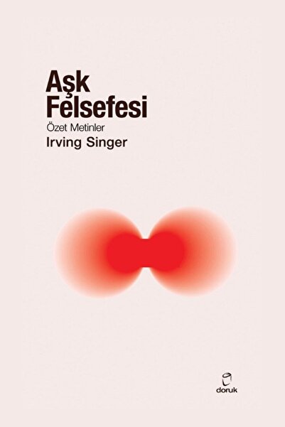 Doruk Aşk Felsefesi