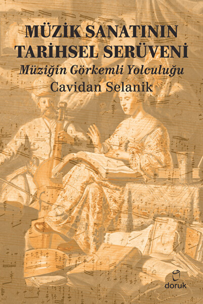 Doruk Müzik Sanatının Tarihsel Serüveni
