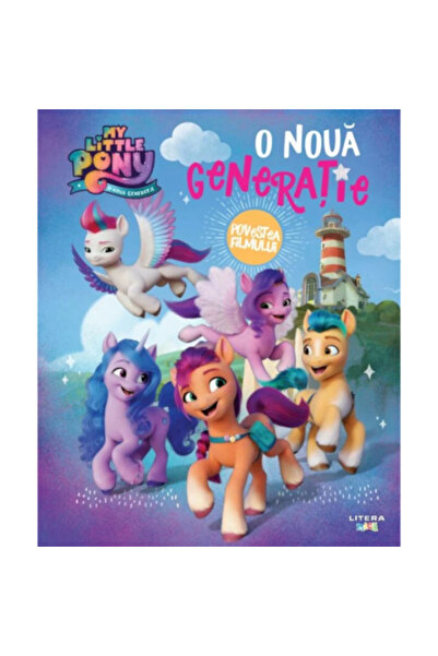 Litera My Little Pony: A New Generation - The Movie Story