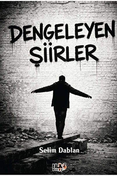 Tilki Kitap Dengeleyen Şiirler / Selim Dablan / / 9786255779588