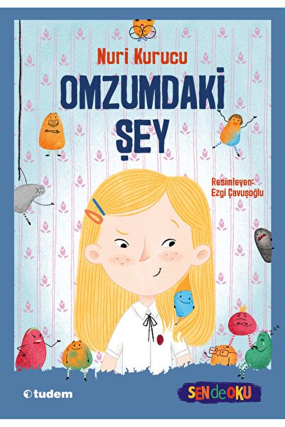Tudem Yayınları أنت تقرأ: شيء على كتفك / نوري كوروكو