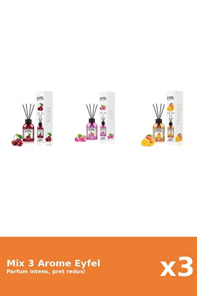 Eyfel Set 3 Mix Eyfel: 1x Cirese, 1x Mango, 1x Trandafir