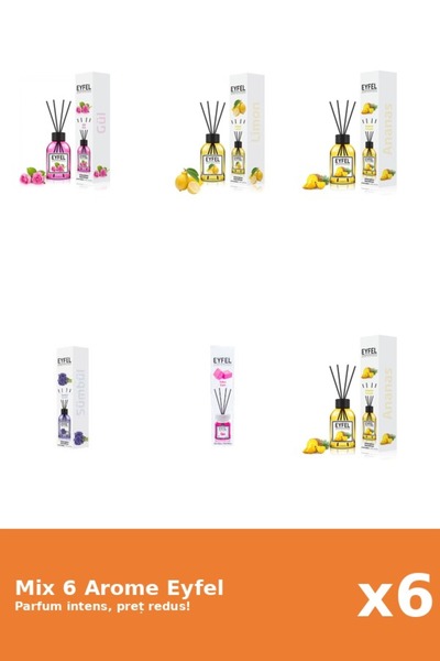 Eyfel Set 6 Mix Eyfel: 2x Ananas, 1x Bubble Gum, 1x Lamaie, 1x Trandafir, 1x ...