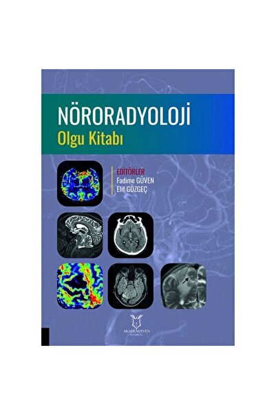 Akademisyen Kitabevi Nöroradyoloji Olgu Kitabı