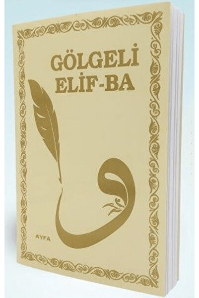 Ayfa Basın Yayın Gölgeli Elif-Ba / Kolektif / / 9786259286501