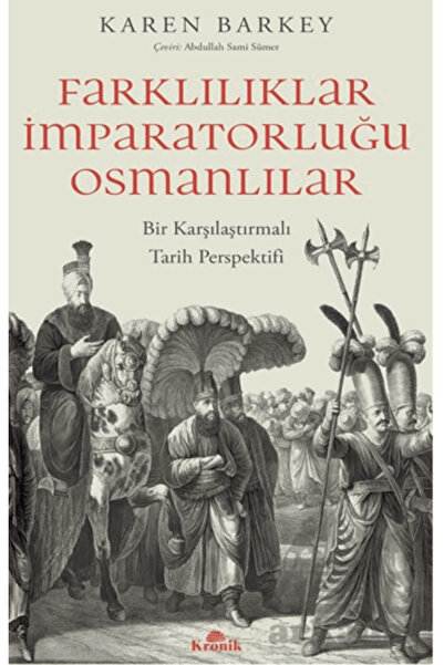 Kronik Kitap Farklılıklar İmparatorluğu Osmanlılar