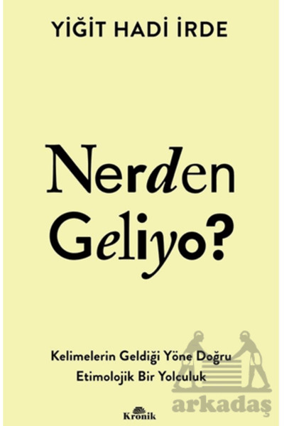 Kronik Kitap Nerden Geliyo?