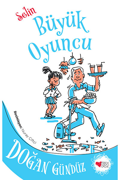 Can Çocuk Selin / Büyük Oyuncu