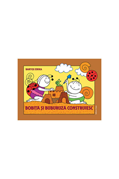 Editura Casa Bobița și Buburuza construiesc