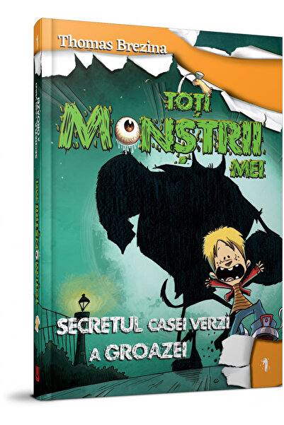 Editura Unicart SECRETUL CASEI VERZI A GROAZEI - THOMAS BREZINA