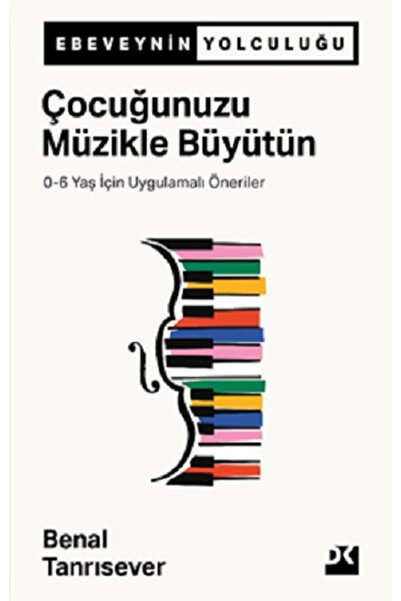 Doğan Kitap Çocuğunuzu Müzikle Büyütün