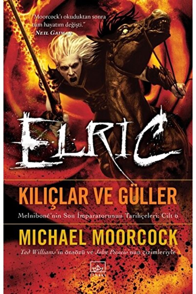 İthaki Yayınları Elric - Kılıçlar ve Güller