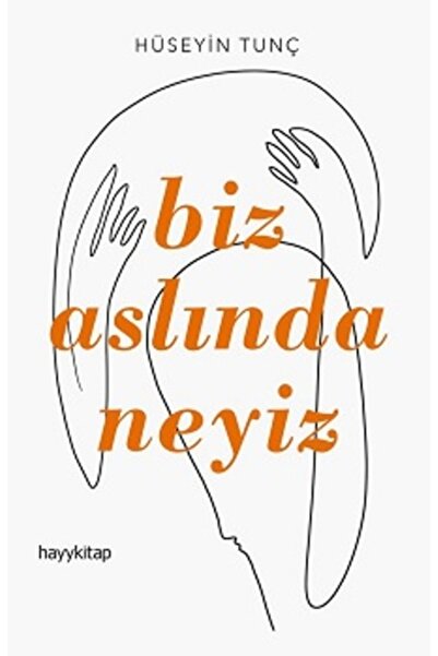 hayykitap Biz Aslında Neyiz - Bize Söylenmeyenler 54