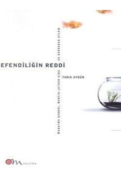 Delidolu Yayınları Efendiliğin Reddi