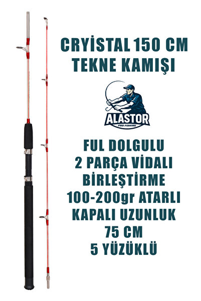 ALASTOR Cryistal 150cm 100-200 Atarlı Tekne Kamışı Silikon Dolgulu