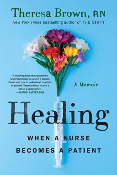 Book Boss Healing: When A Nurse Becomes A Patient