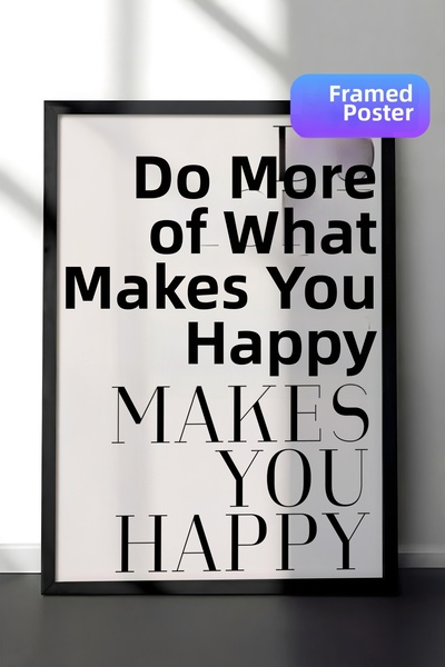 Postifull Faceți mai mult de ce vă face fericit Pictură înrămată, pictură ver...