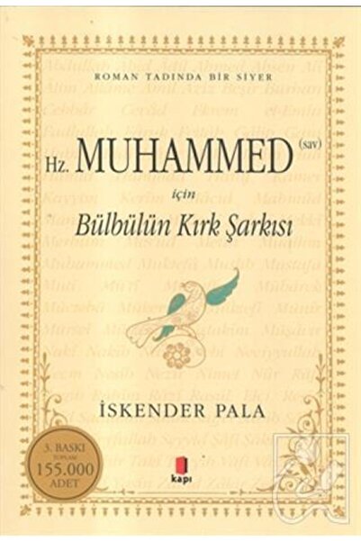 Kapı Yayınları Hz. Muhammed (sav) Için Bülbülün Kırk Şarkısı